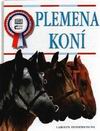 Carolyn Hendersonov� - Plemena kon�