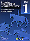 U�ebnice jezdectv� a vozatajstv� - I. d�l