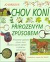 Jo Birdov� - Chov kon� p�irozen�m zp�sobem