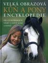 Kolektiv autor� - K�� a pony � Velk� obrazov� encyklopedie