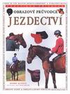 Debby Slyov� - Obrazov� pr�vodce jezdectv�